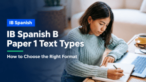 Student preparing an IB Spanish B Paper 1 writing task