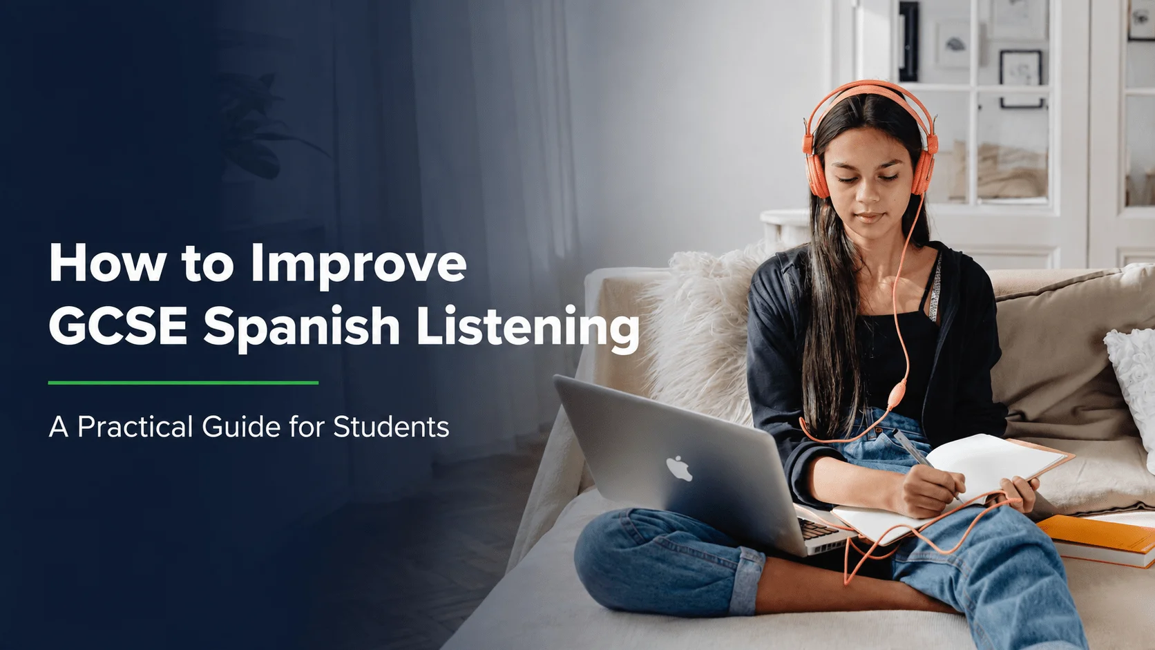 GCSE Spanish student practising listening with headphones, a laptop and a notebook